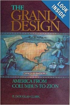 The Grand Design: America from Columbus to Zion