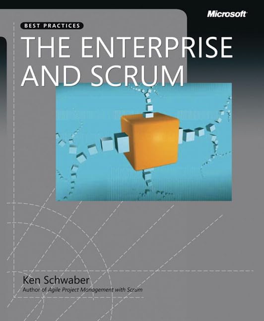 Enterprise and Scrum, The (Developer Best Practices)