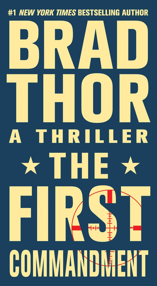 The First Commandment: A Thriller (6) (The Scot Harvath Series)