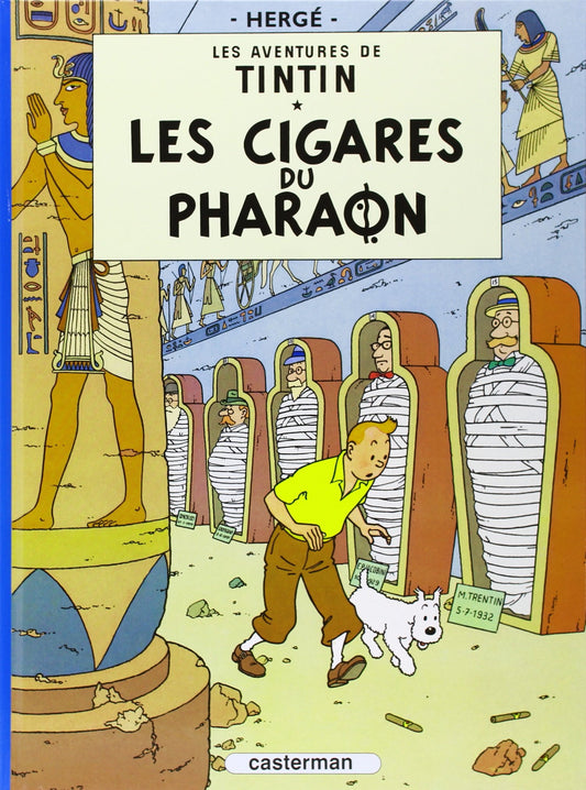 Les aventures de Tintin : Les Cigares du pharaon - Tome 4 (Les aventures de Tintin, 1) (French Edition)