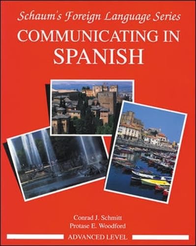 Communicating In Spanish (Advanced Level)