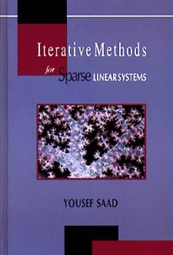 Iterative Methods for Sparse Linear Systems (The Pws Series in Computer Science)