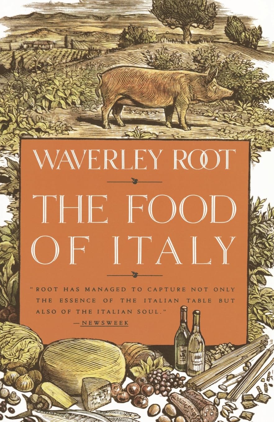 The Food of Italy: A Culinary Guidebook