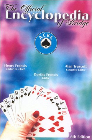 The Official Encyclopedia of Bridge