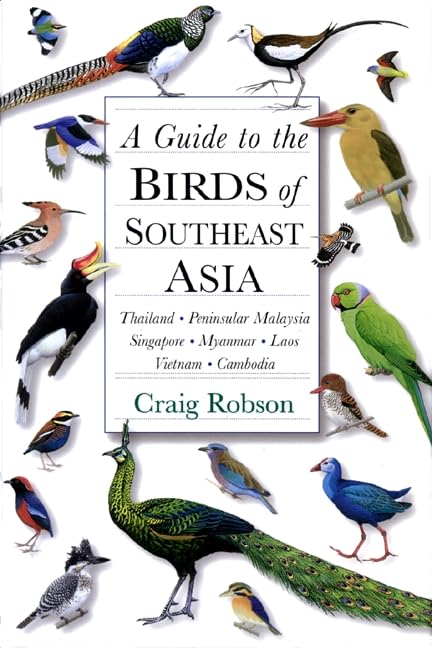 A Guide to the Birds of Southeast Asia