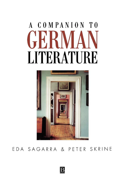 A Companion to German Literature: From 1500 to the Present