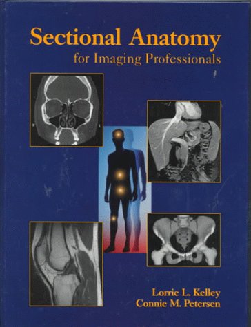 Sectional Anatomy for Imaging Professionals