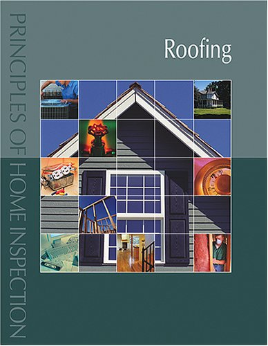 Roofing (Principles of Home Inspection)
