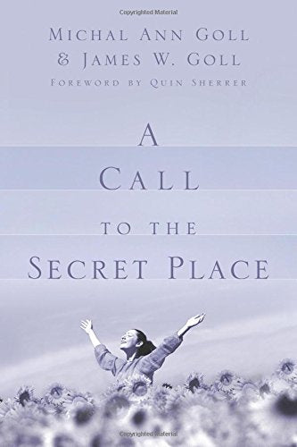 A Call to the Secret Place
