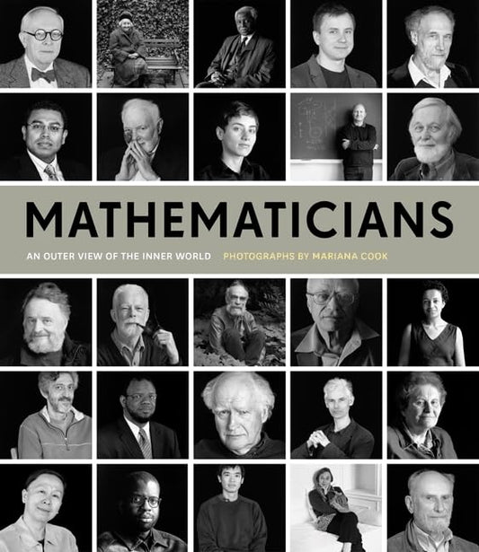 Mathematicians: An Outer View of the Inner World