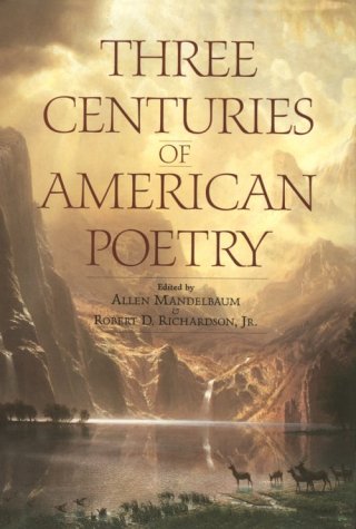 Three Centuries of American Poetry