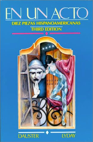 En Un Acto: Diez Piezas Hispanoamericanas (Spanish and English Edition)