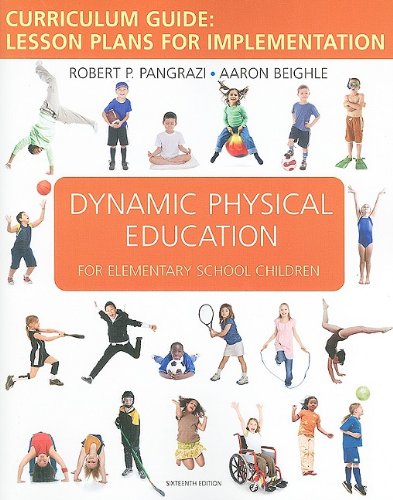 Dynamic Physical Education Curriculum Guide: Lesson Plans for Implementation