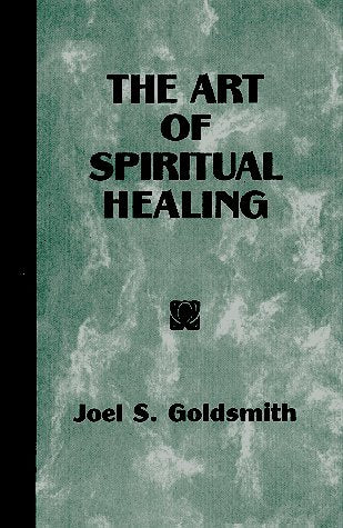 The Art of Spiritual Healing