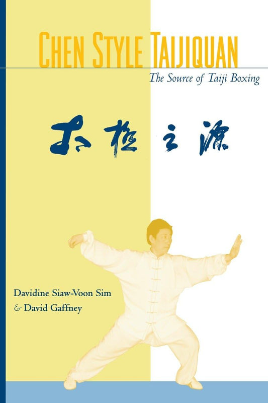 Chen Style Taijiquan: The Source of Taiji Boxing