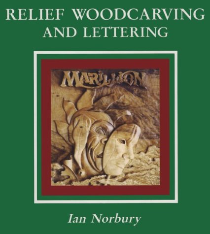 Relief Woodcarving and Lettering