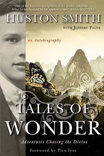 Tales of Wonder: Adventures Chasing the Divine, an Autobiography