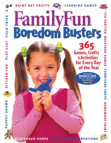 FamilyFun Boredom Busters: 365 Games, Crafts & Activities For Every Day of the Year