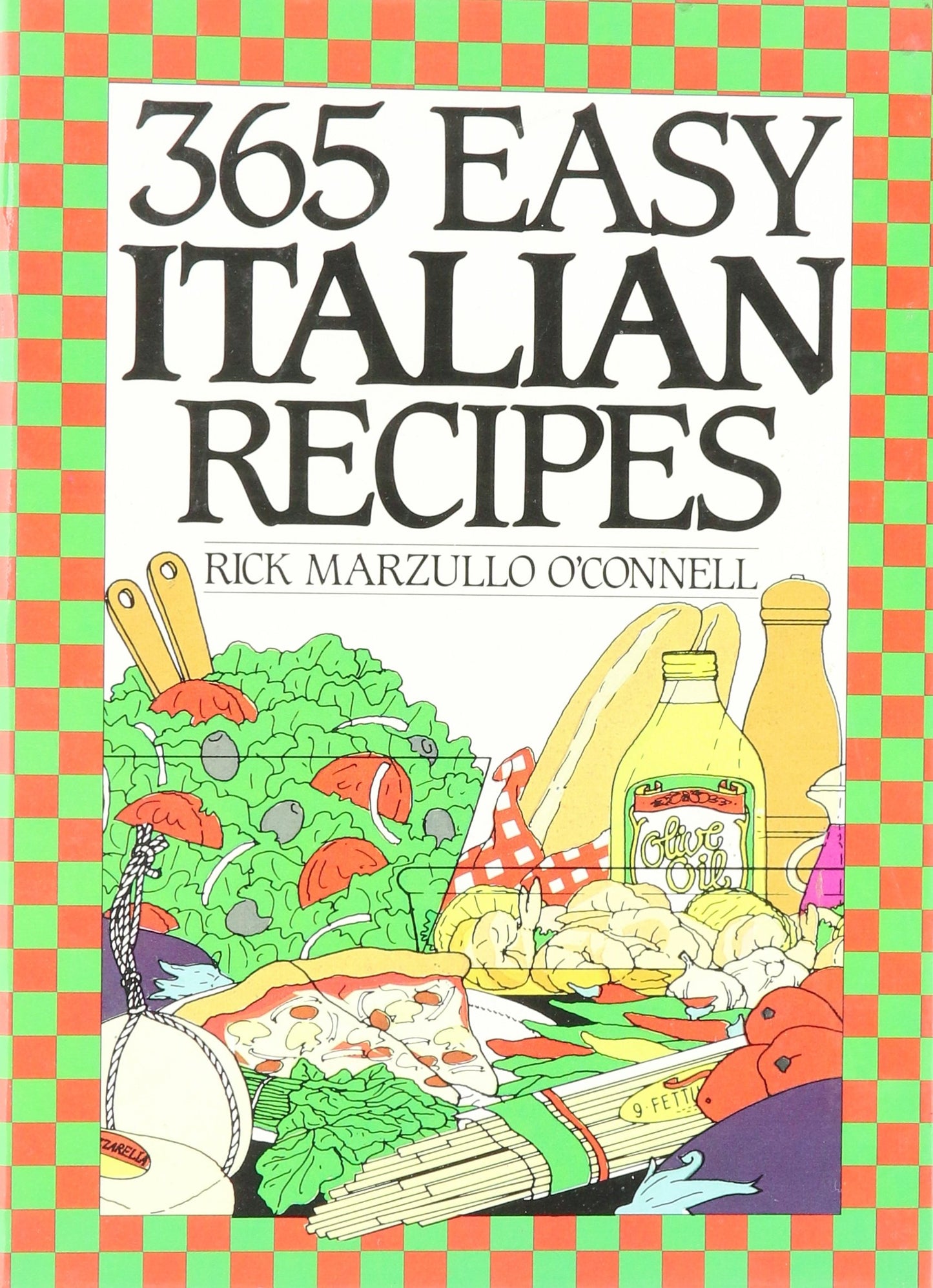 365 Easy Italian Recipes. a John Boswell Associates Book (365 Ways Series)