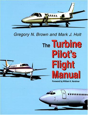 The Turbine Pilot's Flight Manual