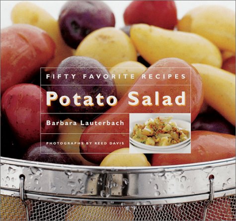 Potato Salad: Fifty Favorite Recipes