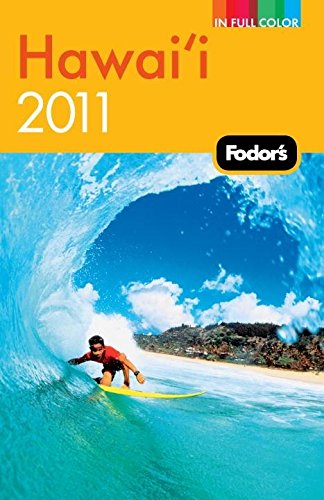 Fodor's Hawaii 2011 (Full-color Travel Guide)