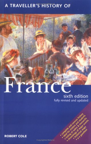 A Traveller's History of France (Traveller's History of France)