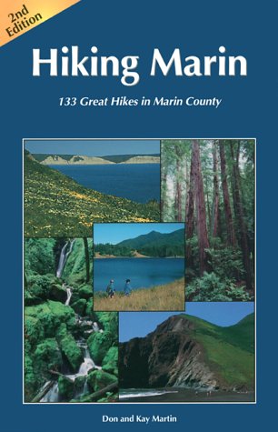 Hiking Marin: 133 Great Hikes in Marin County