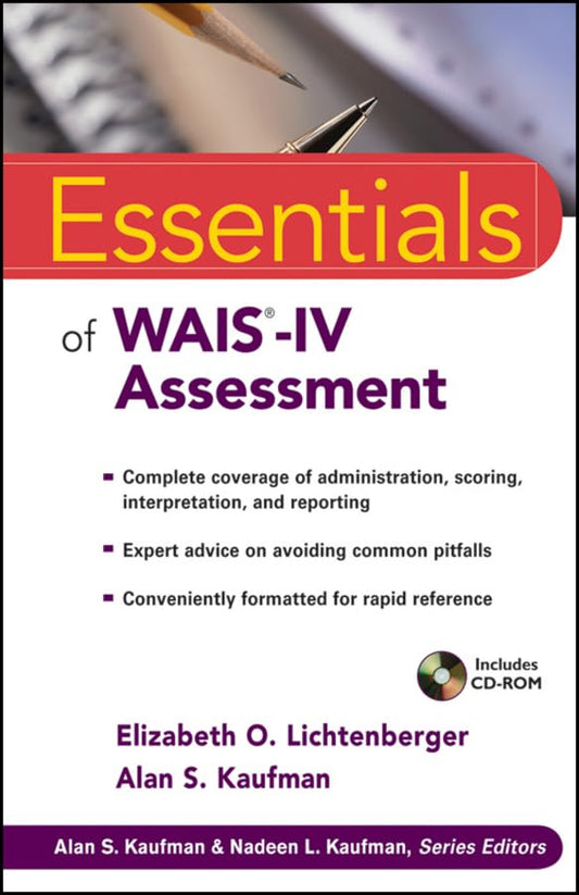 Essentials of WAIS-IV Assessment (Essentials of Psychological Assessment)