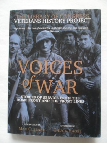 Voices of War: Stories of Service from the Home Front and the Front Lines