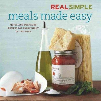 Real Simple Meals Made Easy