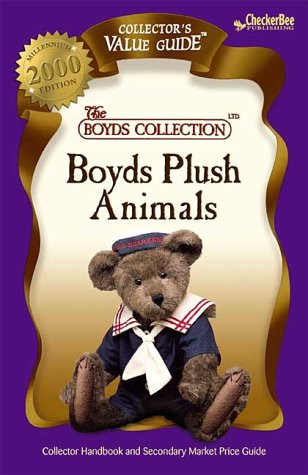 Boyds Plush Animals 2000 Collector's Value Guide