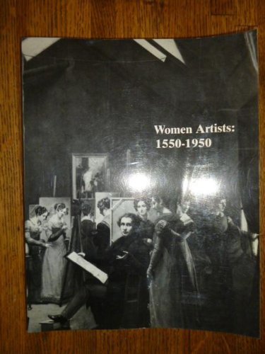 Women Artists: 1550-1950