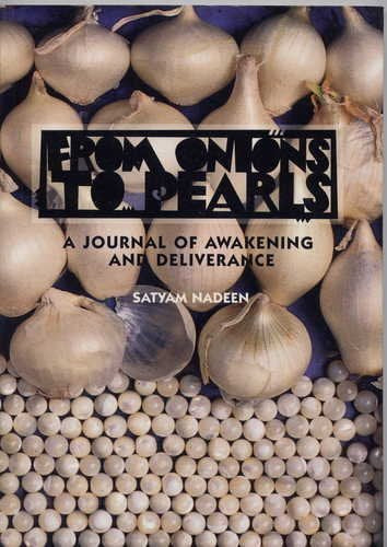 From Onions to Pearls: A Journal of Awakening & Deliverance