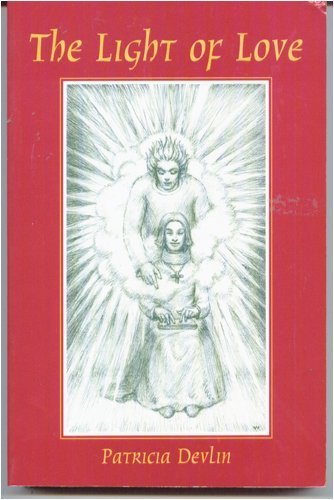 The Light of Love: My Angel Shall Go Before Thee