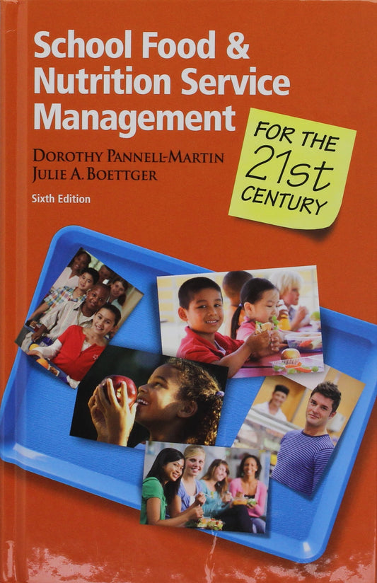 School Food and Nutrition Management for the 21st Century