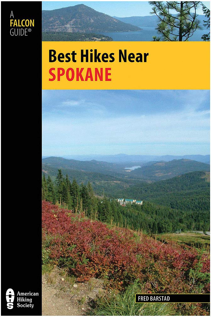Best Hikes Near Spokane (Best Hikes Near Series)