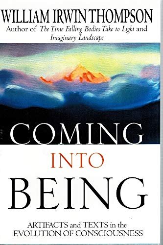 Coming into Being: Artifacts and Texts in the Evolution of Consciousness