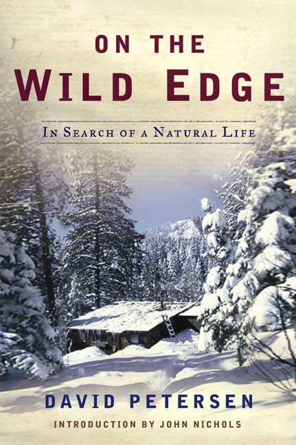 On the Wild Edge: In Search of a Natural Life