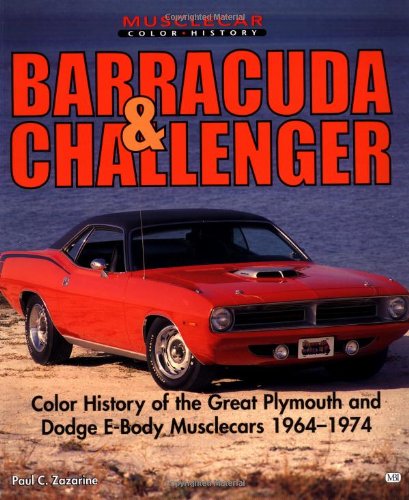 Barracuda & Challenger (Motorbooks International Muscle Car Color History)