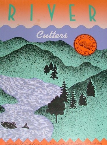 River Cutters: Teacher's Guide