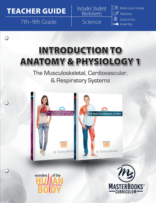 Introduction to Anatomy & Physiology Teacher Guide (Womders of the Human Body)