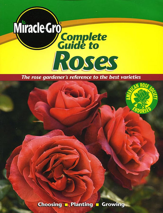 Complete Guide to Roses
