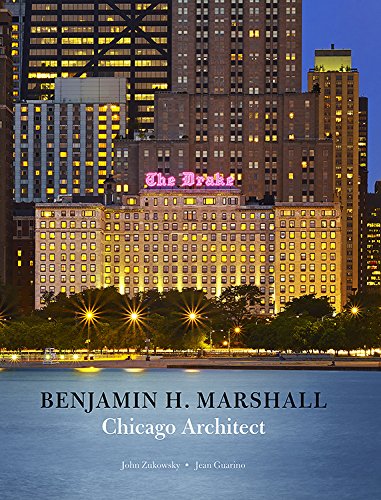 Benjamin H. Marshall, Chicago Architect