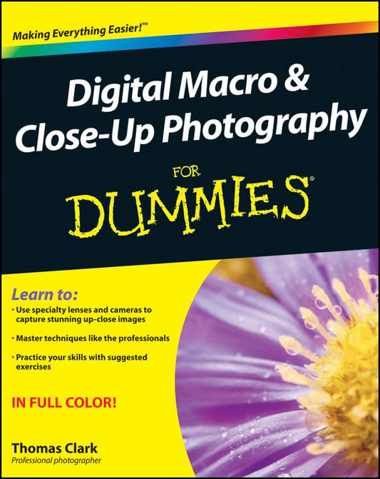 Digital Macro & Close-Up Photography for Dummies