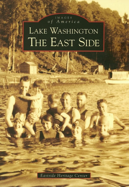 Lake Washington The Eastside (WA) (Images of America)