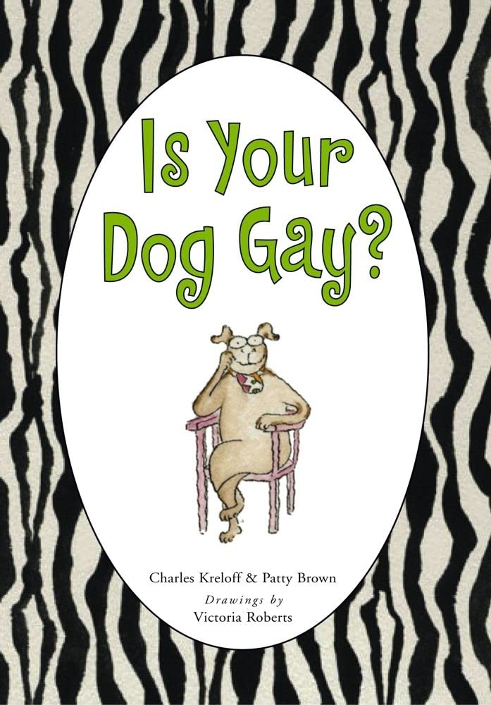 Is Your Dog Gay?