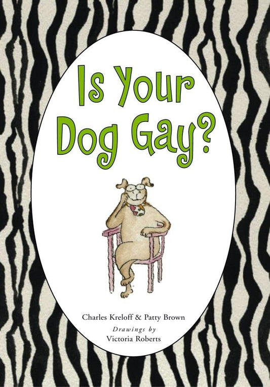 Is Your Dog Gay?