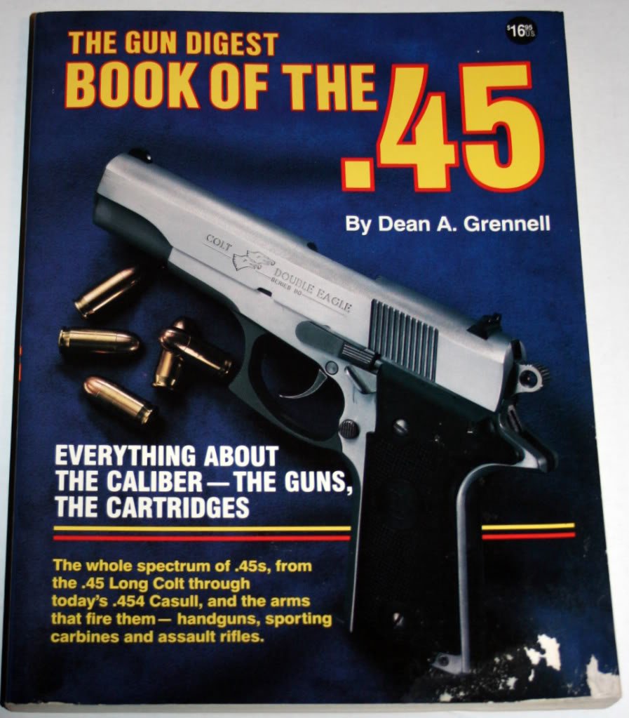 The Gun Digest Book of the .45