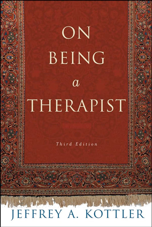 On Being a Therapist (JOSSEY BASS SOCIAL AND BEHAVIORAL SCIENCE SERIES)